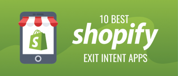 Best Shopify Exit Intent Apps
