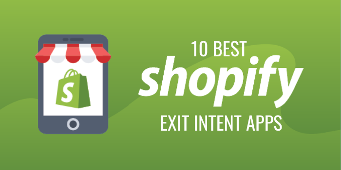 Best Shopify Exit Intent Apps