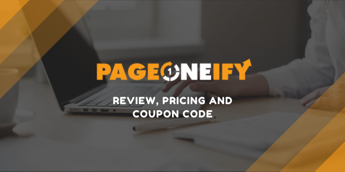 Pageoneify Review, Pricing & Coupon Code