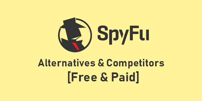 10 Best Spyfu Alternatives 2024