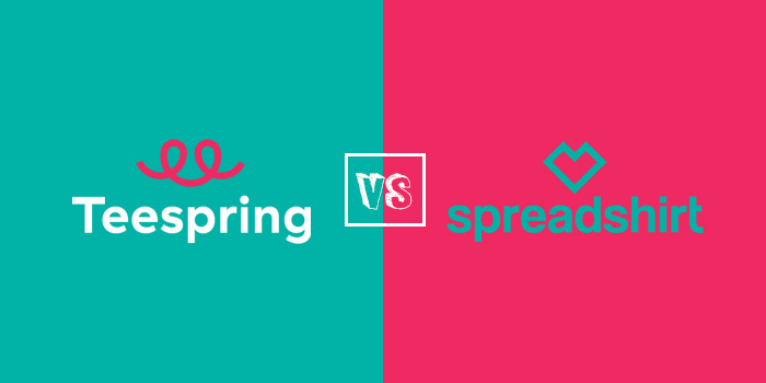 Teespring vs Spreadshirt