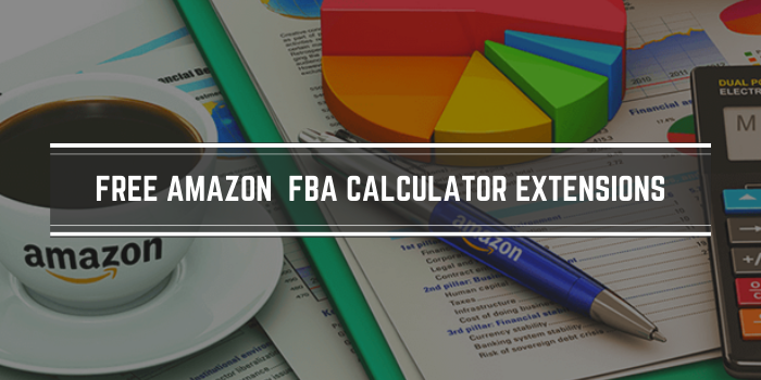 Best Free Amazon  FBA Calculator Extensions 2023