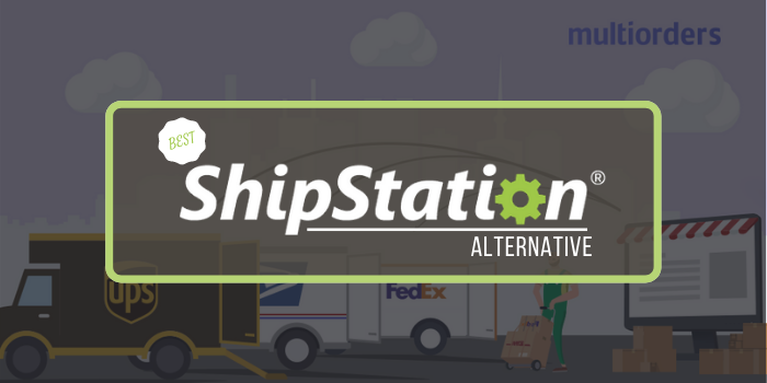 10 Best ShipStation Alternatives