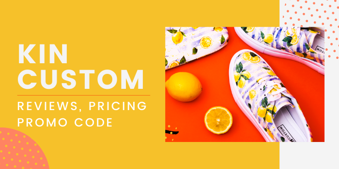 Kin Custom Reviews, Pricing & Promo Code
