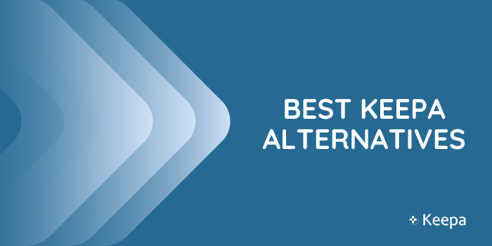 8 Best Keepa Alternatives