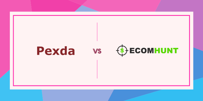 Pexda vs Ecomhunt