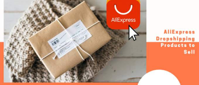AliExpress Dropshipping Products to Sell
