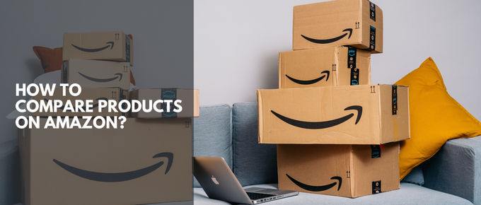 How To Compare Products On Amazon