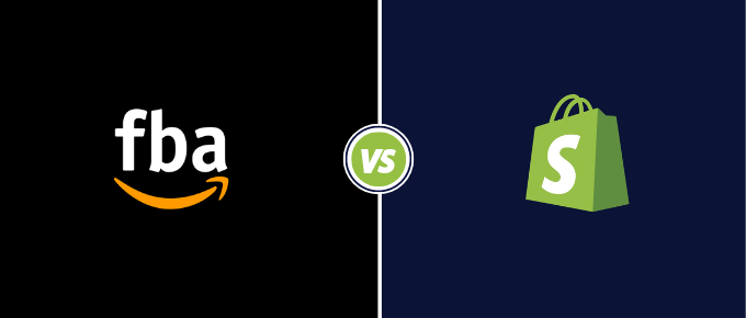 Amazon FBA vs Shopify - Where To Sell In 2022