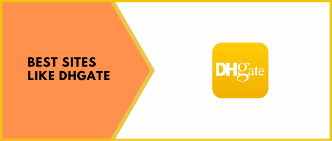10 Best Sites Like DHgate 2023